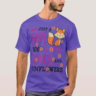 Funny Girl Who Loves Foes Sunflowers Lover Female T-Shirt