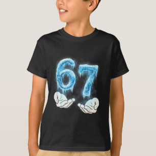 Funny girls boys 6 7 ice meme six seven 67 hands T-Shirt