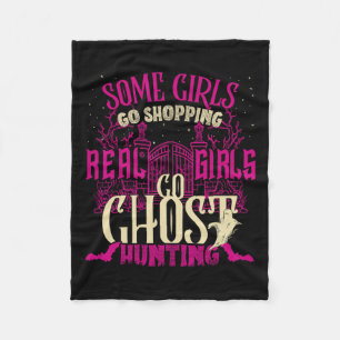Funny Girls Go Ghost Hunting Paranormal Supernatur Fleece Blanket