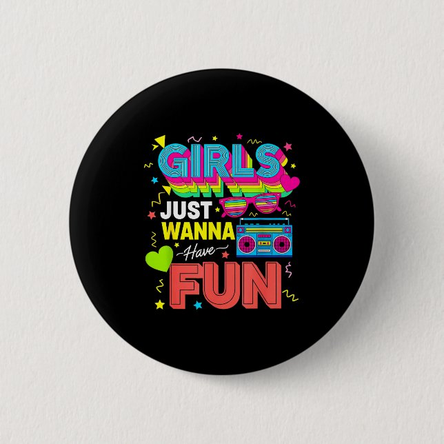Funny Girls Just W Have Fun Awesome 70's 80's 90's 6 Cm Round Badge (Front)