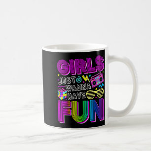 Funny Girls Just W Have Fun Awesome 70's 80's 90's Coffee Mug
