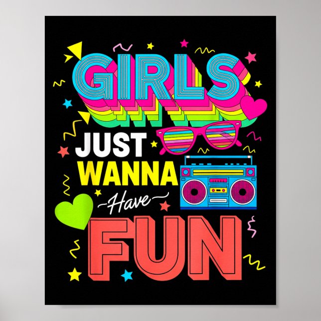 Funny Girls Just W Have Fun Awesome 70's 80's 90's Poster (Front)