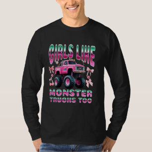 Funny Girls Like Monster Trucks Too Pink Monster T T-Shirt