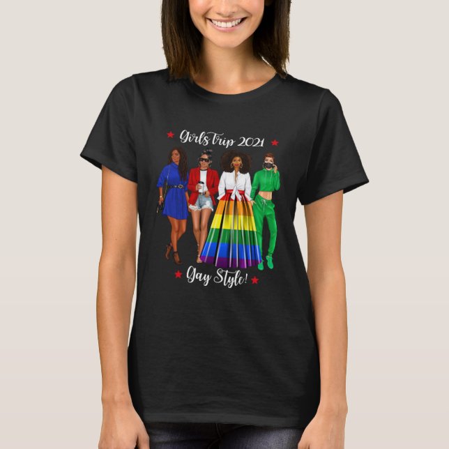 Funny Girls Trip LGBTQ Vacation Gay Black Woman He T-Shirt (Front)