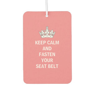 Funny Girly Keep Calm Pink Driving humour Car Air Freshener