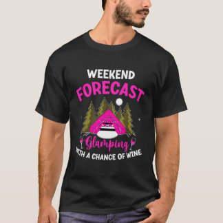 Funny Glamping Wine Design For A Happy Glamper T-Shirt