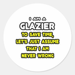 Funny Glazier T-Shirts and Gifts Classic Round Sticker