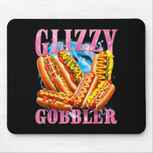 Funny Glizzy Gobbler Meme Hilarious Hot Dog Glizzy Mouse Mat