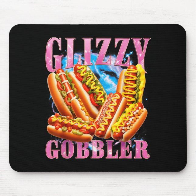 Funny Glizzy Gobbler Meme Hilarious Hot Dog Glizzy Mouse Mat (Front)