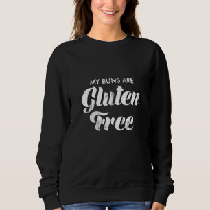 Funny Gluten Free Sweatshirt