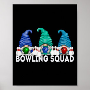 Funny Gnome Bowling Squad For Family Cute Bowling  Poster