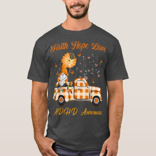Funny Gnome Faith Hope Love ADHD Awareness T-Shirt