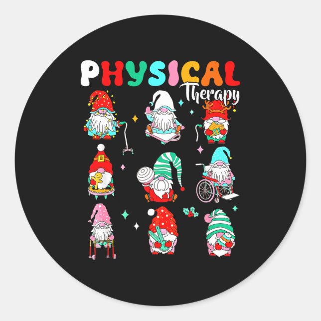 Funny Gnome Physical Therapy Pt Physical Therast C Classic Round Sticker (Front)