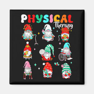Funny Gnome Physical Therapy Pt Physical Therast C Magnet