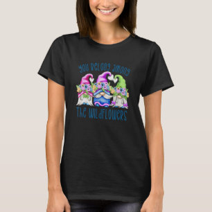 Funny Gnome Wildflowers For Women And Mum Cute Flo T-Shirt