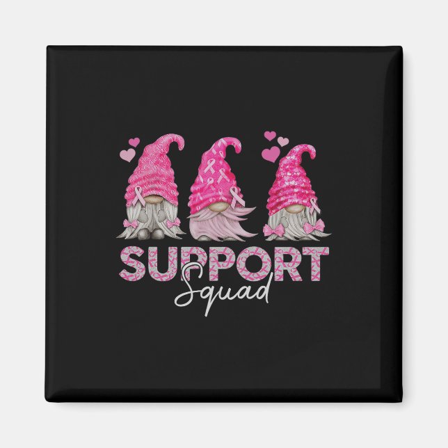 Funny Gnomies Support Squad Breast Cancer Magnet (Front)