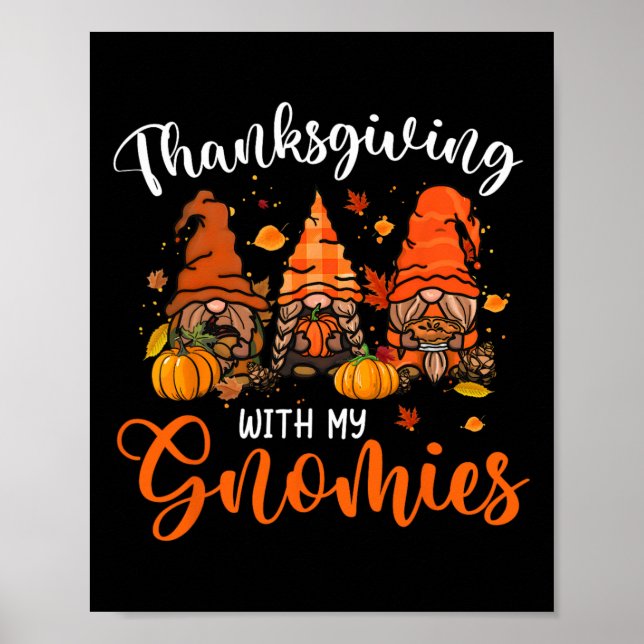 Funny Gnomies Thanksgiving Gnomes Lover Women Girl Poster (Front)