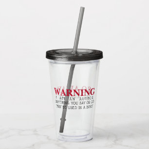 Funny Go Away I'm Reading + Author Warning Acrylic Tumbler