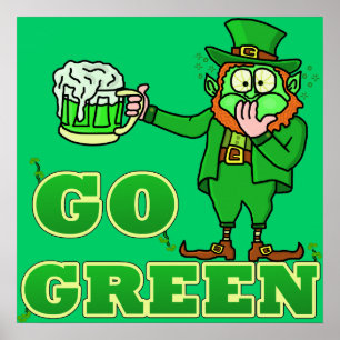 Funny "Go Green" Drinking Leprechaun Poster