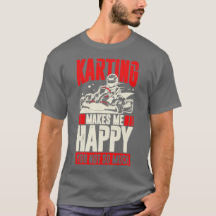 Funny Go Kart Driver Gift T-Shirt