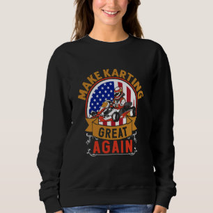 Funny Go Kart Racing - Race Car Kart Racer Sweatshirt