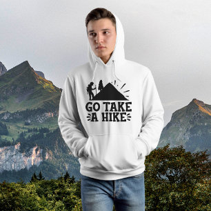 Funny Go Take a Hike Camping Hoodie