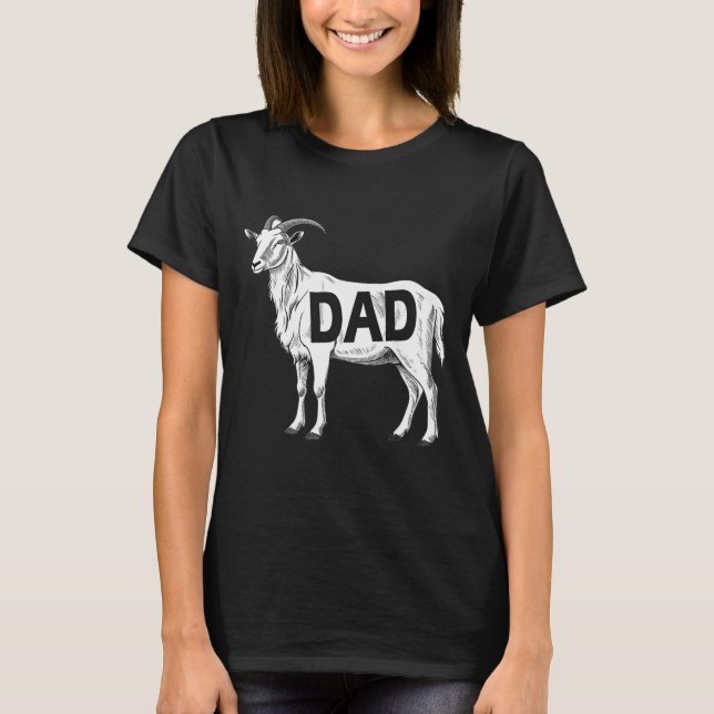 Funny Goat Gift Dad Sarcastic Graphic  T-Shirt (Front)