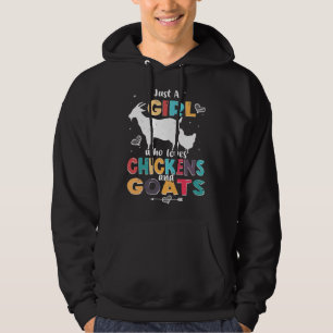 Funny Goat Only a Girl who loves goats Funny Farme Hoodie