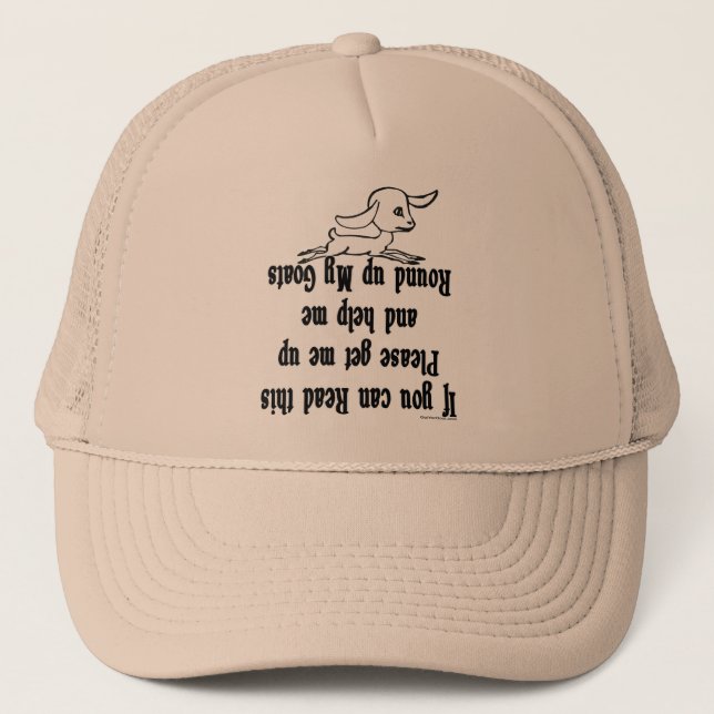 Funny Goat Sayings Trucker Hat (Front)