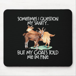 Funny Goat Tee For Crazy People Who Speak With Goa Mouse Mat