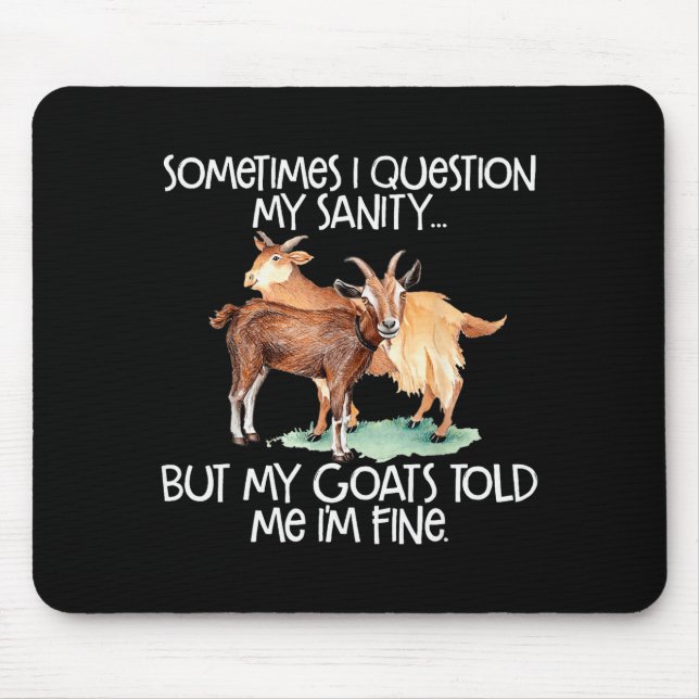Funny Goat Tee For Crazy People Who Speak With Goa Mouse Mat (Front)