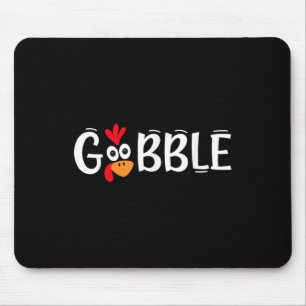 Funny Gobble Turkey Face Happy Thanksgiving Turkey Mouse Mat