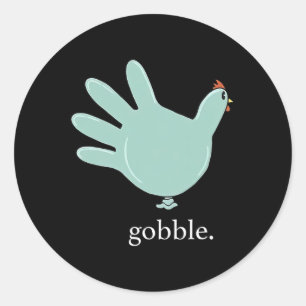 Funny Gobble Turkey Glove Medical Nures Thanksgivi Classic Round Sticker