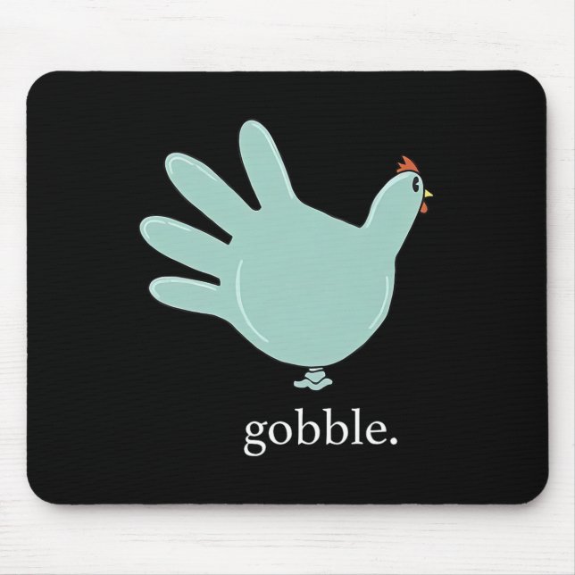 Funny Gobble Turkey Glove Medical Nures Thanksgivi Mouse Mat (Front)