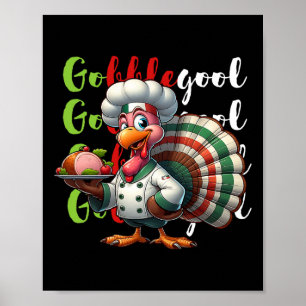 Funny Gobblegool Turkey Thanksgiving Gobble Gool T Poster