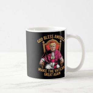Funny God Bless America Make The Vatican Great Aga Coffee Mug