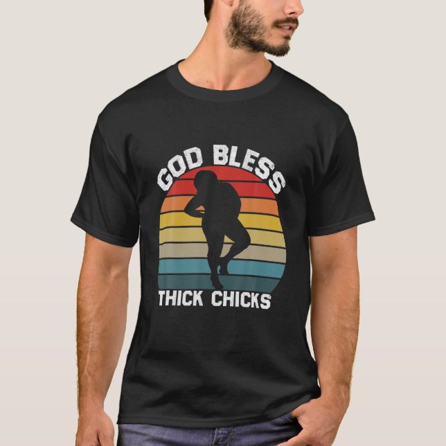 Funny God Bless Thick Chicks Women Meme Humour T-Shirt (Front)