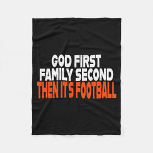 Funny God First Family Then It's Football Religiou Fleece Blanket
