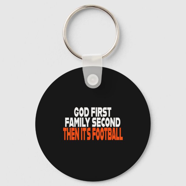 Funny God First Family Then It's Football Religiou Key Ring (Front)