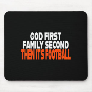 Funny God First Family Then It's Football Religiou Mouse Mat
