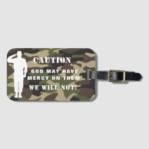 Funny God May Have Mercy Luggage Tag - Camo