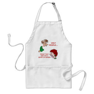 Funny God Sense of Humour Ugly People Standard Apron