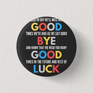 Funny Going Away Farewell 3 Cm Round Badge