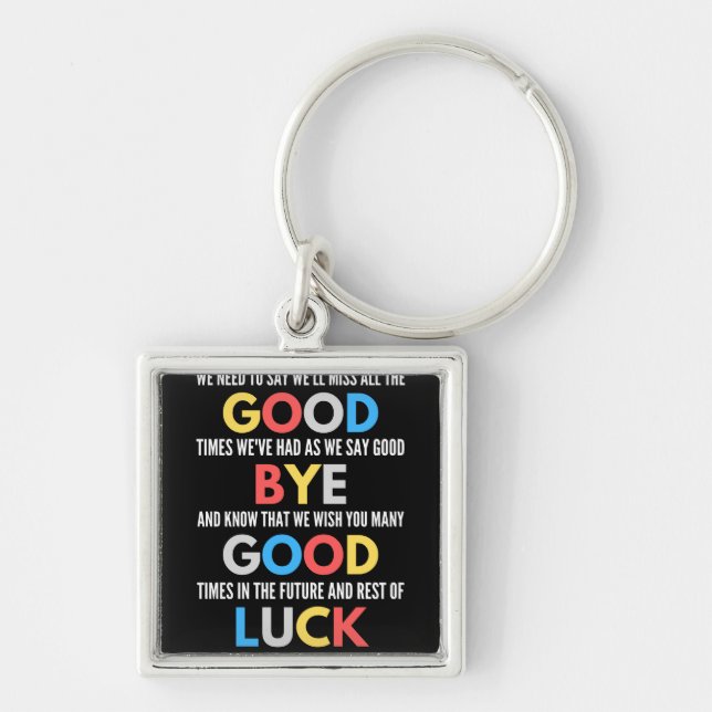 Funny Going Away Farewell Key Ring (Front)