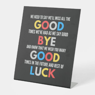 Funny Going Away Farewell Pedestal Sign