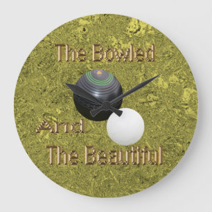 Funny Gold Lawn Bowls Bowled Beautiful, Large Clock