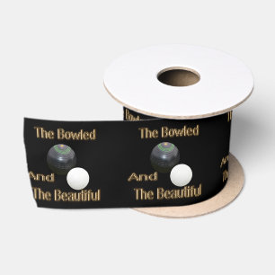 Funny Golden Lawn Bowls Bowled Beautiful Design, Satin Ribbon