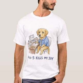 Funny Golden Retriever 9 to 5 Kills My Joy Crayon T-Shirt