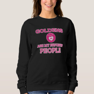 Funny Golden Retriever Are My Favourite People Sweatshirt