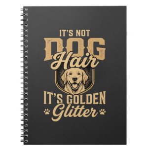 Funny Golden Retriever Dog Hair Glitter Notebook